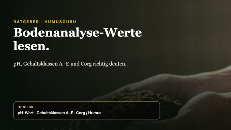 Bodenanalyse-Werte lesen – Ratgeber Humusguru